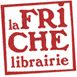 Librairie La Friche