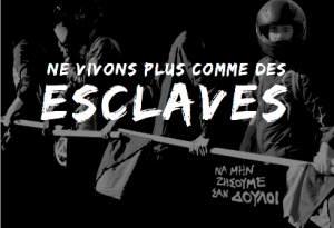 Séance spéciale NE VIVONS PLUS COMME DES ESCLAVES de Yannis ...