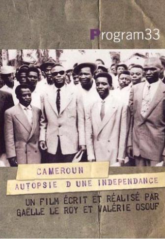 Résultat de recherche d'images pour ""Cameroun, autopsie d'une indépendance" Gaëlle Leroy"