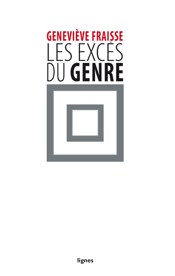 http://www.editions-lignes.com/IMG/jpg/couv_fraisse_exces_du_genre_hd.jpg